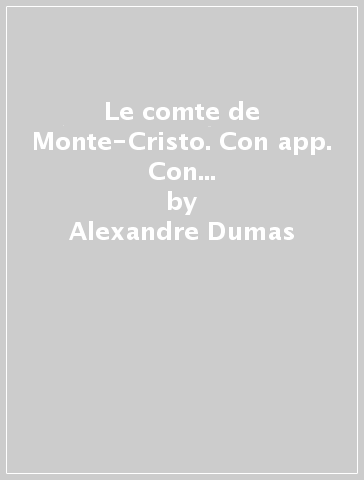Le comte de Monte-Cristo. Con app. Con e-book. Con espansione online - Alexandre Dumas