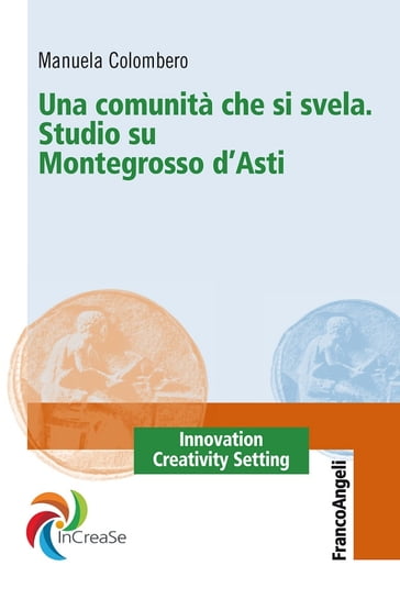 Una comunità che si svela. Studio su Montegrosso d'Asti - Manuela Colombero