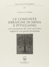 Le comunità ebraiche di Siena e Pitigliano nel censimento del 1841 ed il loro rapporto con quella fiorentina