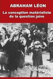 La conception matérialiste de la question juive