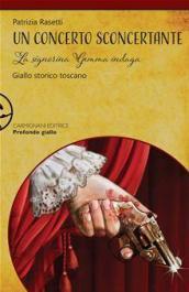 Un concerto sconcertante. La signorina Gemma indaga