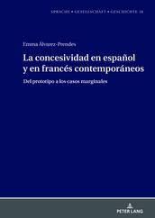 La concesividad en español y en francés contemporáneos