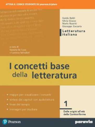 I concetti base della letteratura. Per le Scuole superiori. Con e-book. Con espansione online. Vol. 1 - Daniela De Luca - Lorenza Salvadori