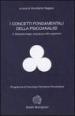 I concetti fondamentali della psicoanalisi. 3: Metapsicologia, angoscia e altri argomenti