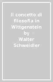 Il concetto di filosofia in Wittgenstein