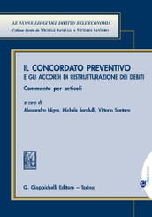 Il concordato preventivo e gli accordi di ristrutturazione per debiti