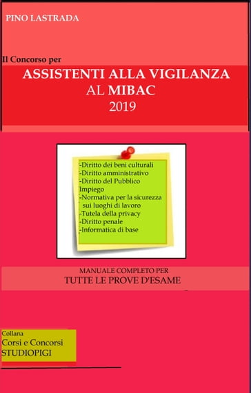 Il concorso per ASSISTENTI alla VIGILANZA al MIBAC - Pino Lastrada