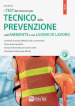 Il concorso per tecnico della prevenzione nell ambiente e nei luoghi di lavoro. Con software di simulazione