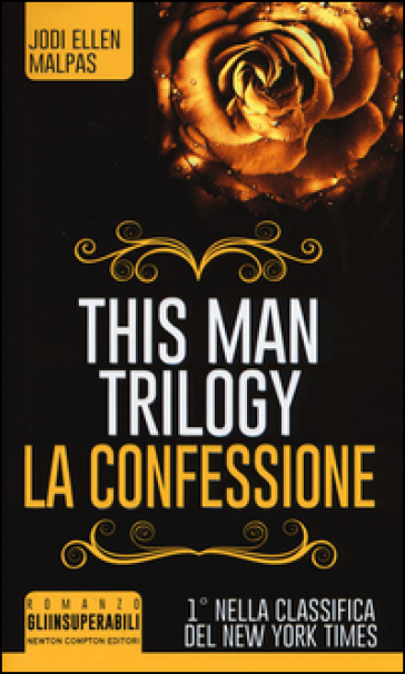 La confessione. This man trilogy - Jodi Ellen Malpas