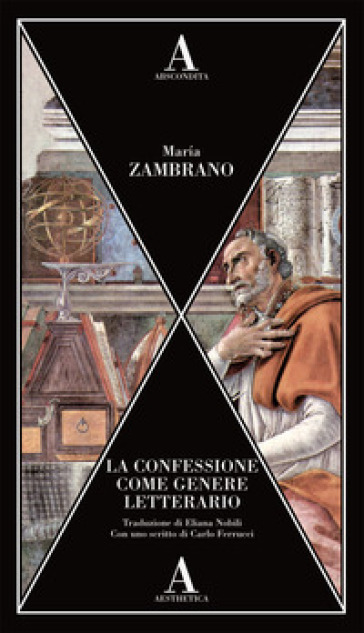La confessione come genere letterario - Maria Zambrano