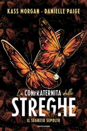 La confraternita delle streghe - Il segreto sepolto