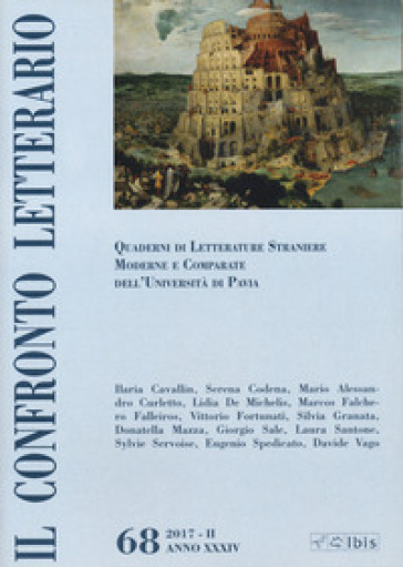 Il confronto letterario. Quaderni del Dipartimento di lingue e letterature straniere moderne dell'Università di Pavia. 68.