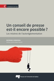 Un conseil de presse est-il encore possible?