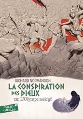 La conspiration des dieux (Tome 3) - L Olympe assiégé