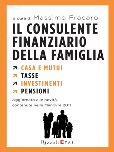 Il consulente finanziario della famiglia - Massimo Fracaro