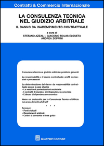 La consulenza tecnica nel giudizio arbitrale. Il danno da inadempimento contrattuale