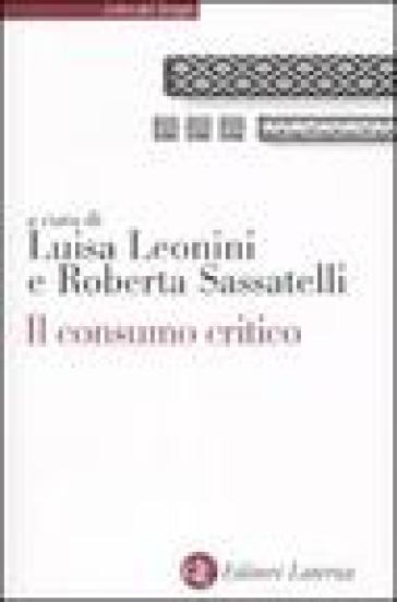 Il consumo critico. Significati, pratiche e reti