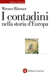 I contadini nella storia d Europa