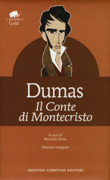 Il conte di Montecristo. Ediz. integrale - Alexandre Dumas