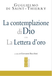 La contemplazione di Dio con La Lettera d oro