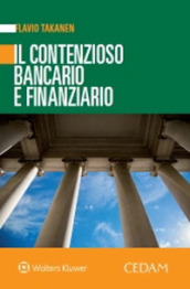 Il contenzioso bancario e finanziario