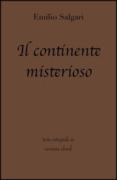 Il continente misterioso di Emilio Salgari in ebook