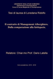 Il contratto di Management Alberghiero. Dalla comparazione alla fattispecie.