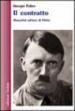 Il contratto. Mussolini editore di Hitler