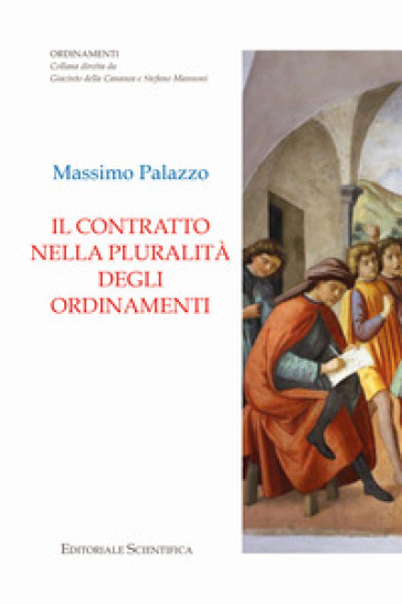 Il contratto nella pluralità degli ordinamenti - Massimo Palazzo