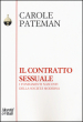 Il contratto sessuale. I fondamenti nascosti della società moderna