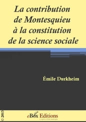 La contribution de Montesquieu à la constitution de la science sociale