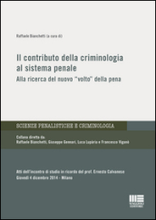 Il contributo della criminologia al sistema penale