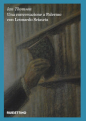 Una conversazione a Palermo con Leonardo Sciascia