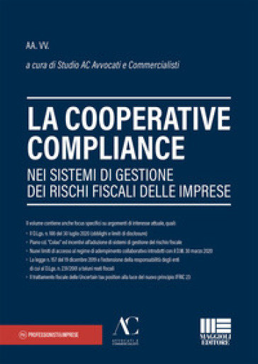 La cooperative compliance nei sistemi di gestione dei rischi fiscali delle imprese