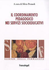 Il coordinamento pedagogico nei servizi socioeducativi