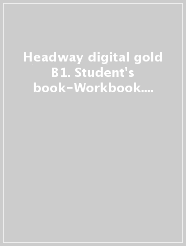 HEADWAY DIGITAL GOLD 5TH EDITION B1 ED.