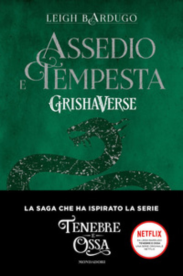ASSEDIO E TEMPESTA. GRISHAVERSE