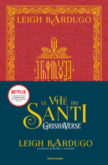 LE VITE DEI SANTI. GRISHAVERSE