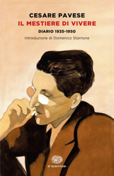 IL MESTIERE DI VIVERE. DIARIO (1935-1950