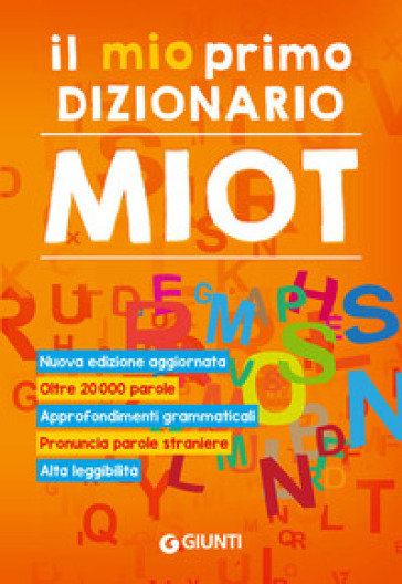 IL MIO PRIMO DIZIONARIO. NUOVO MIOT