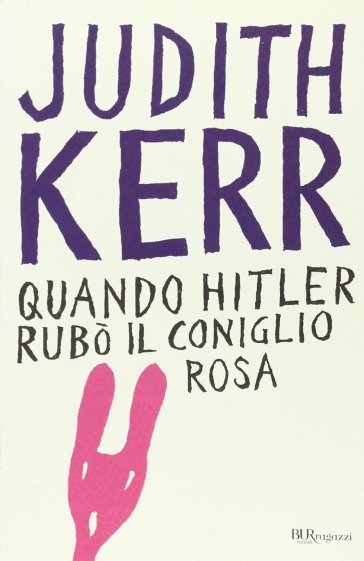 QUANDO HITLER RUBÒ IL CONIGLIO ROSA. EDI