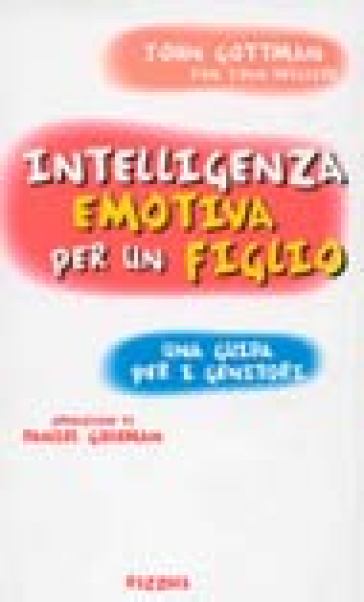 INTELLIGENZA EMOTIVA PER UN FIGLIO