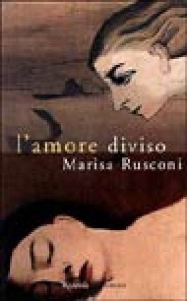 L'AMORE DIVISO