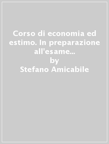 CORSO DI ECONOMIA ED ESTIMO NUOVA ED. OP