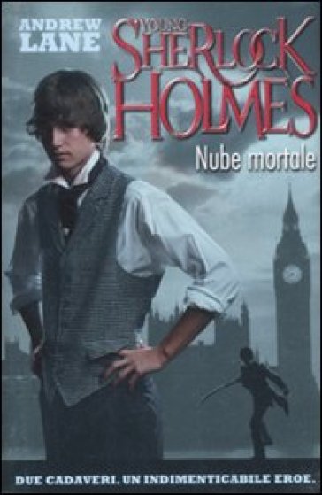 NUBE MORTALE. YOUNG SHERLOCK HOLMES