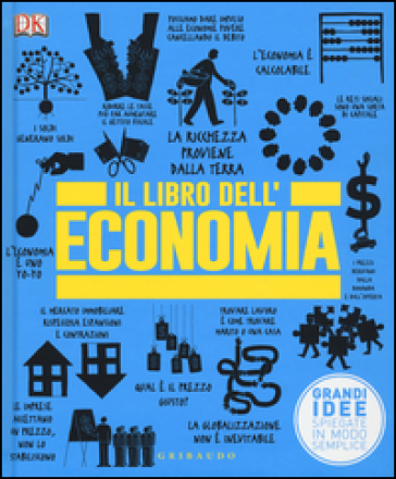 IL LIBRO DELL'ECONOMIA. GRANDI IDEE SPIE