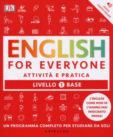 ENGLISH FOR EVERYONE. LIVELLO 1° BASE. A