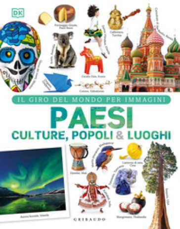 PAESI CULTURE POPOLI & LUOGHI. IL GIRO D