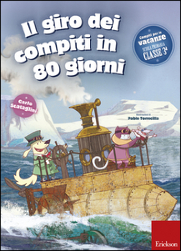 IL GIRO DEI COMPITI IN 80 GIORNI. PER LA