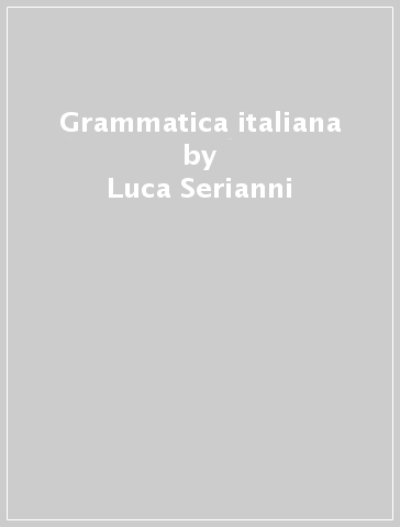 GRAMMATICA ITALIANA